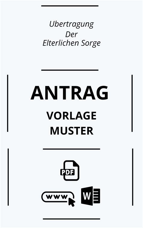 Antrag Auf Bertragung Der Elterlichen Sorge Muster Vorlage