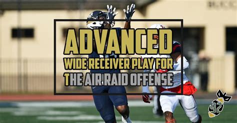 Air Raid Wide Receiver Drills And Skills By Chris Napier Coachtube