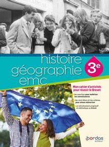 Histoire G Ographie Emc Ecahier De L L Ve Ditions Bordas