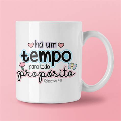 Caneca H Um Tempo Para Todo Prop Sito Fun In Gifts