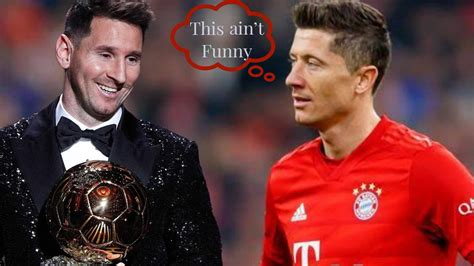 Robert Lewandowski Aim At Lionel Messi After The Argentine S