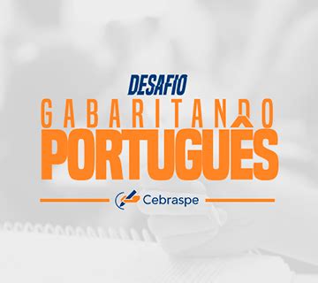 Desafio Gabaritando Portugu S Do Cespe Cebraspe Do Zero Nota M Xima