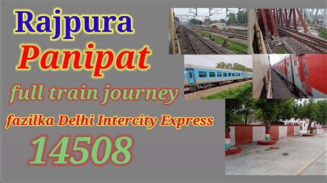 fazilka delhi intercity express full train journey youtube