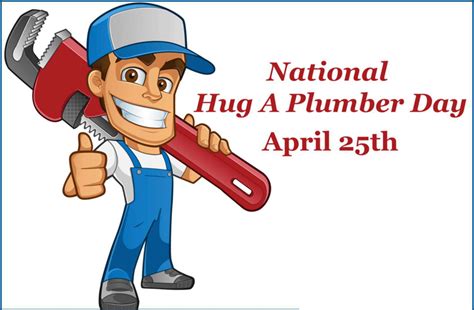 National Hug A Plumber Day Wishes Images What S Up Today