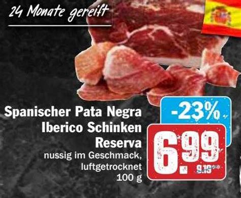 Spanischer Pata Negra Iberico Schinken Reserva Angebot Bei Hit