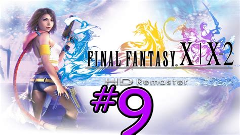 Final Fantasy X Hd Remaster Part The New Mi Ihen Highroad Ps