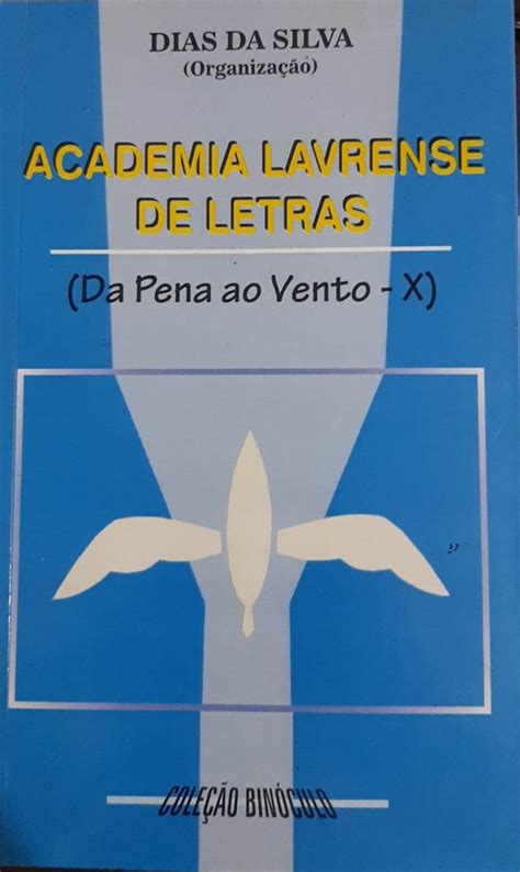 Academia Lavrense De Letras Da Pena Ao Vento X