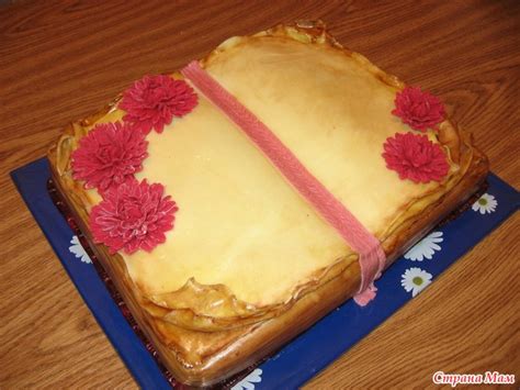 Моя первая книга - ТОРТЫ, КАПКЕЙКИ, ПИРОЖНЫЕ, СЛАДОСТИ ИЗ МАСТИКИ ...