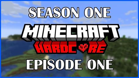 Minecraft Hardcore S01 E01 Humble Beginnings YouTube