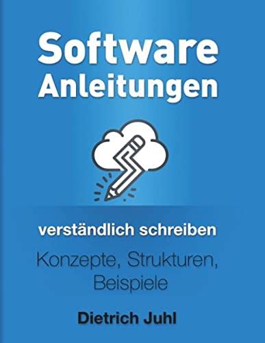 Software Anleitungen verständlich schreiben Konzepte Strukturen