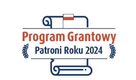 Program Grantowy Patroni Roku 2024 Witryna Wiejska