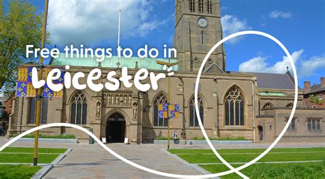 Free Things To Do In Leicester Picniq Blog