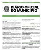 Diario Oficial Municipal - DIÁRIO OFICIAL DO MUNICÍPIO — Edições