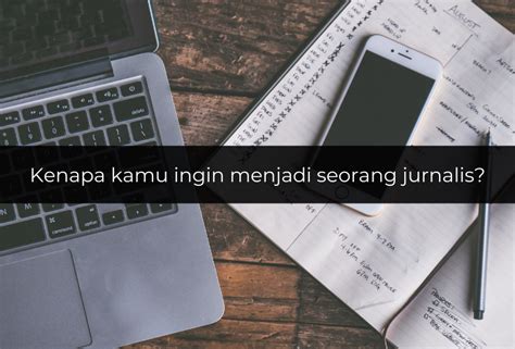 [quiz] Apakah Kamu Cocok Menjadi Seorang Jurnalis