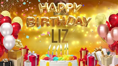 Liz Happy Birthday Liz Youtube