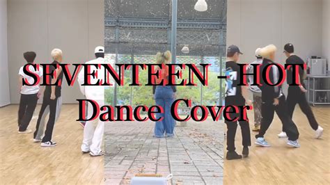 Seventeen Hot Dance Cover Youtube