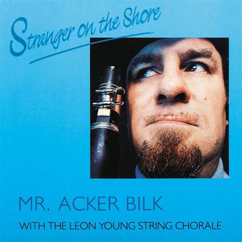 Stranger On The Shore Acker Bilk 9
