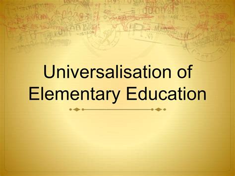 Universal Elementary Education 2