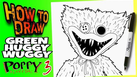 HOW TO DRAW GREEN HUGGY WUGGY From POPPY PLAYTIME CHAPTER 3 Como