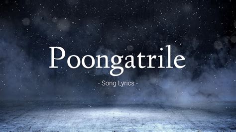 Poongatrile Song Lyrics | A.R. Rahman (Lyrical Video) - YouTube