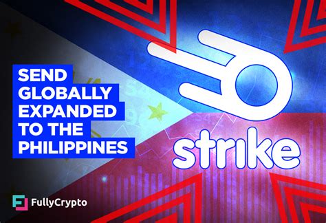 Strikes ‘send Globally Expanded To The Philippines
