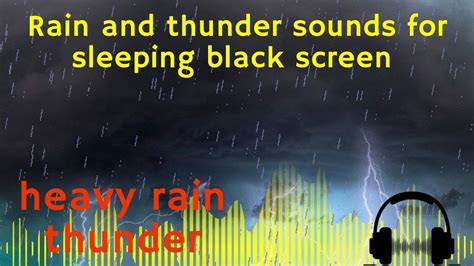 Rain And Thunder Sounds For Sleeping Black Screen Relaxing With Gentle