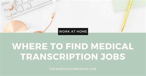 Great Places To Find Remote Medical Transcription Jobs