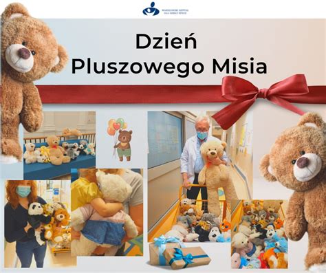 Dzie Pluszowego Misia Fundacja Mam Marzenie