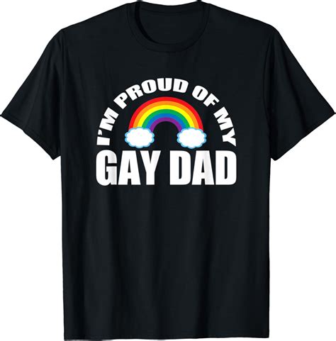 Amazon I M Proud Of My Gay Dad Lgbt Son Daughter T Shirt Clothing