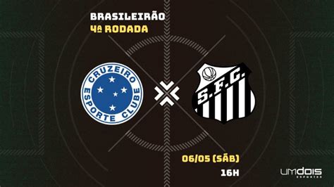 Cruzeiro x Santos onde assistir horário escalações e arbitragem