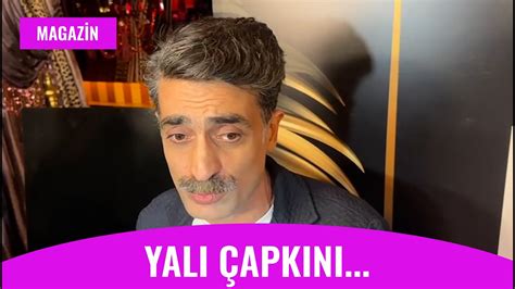 Yalı Çapkını nın Kazım Ağa sı Diren Polatoğulları Heyecan Artacak