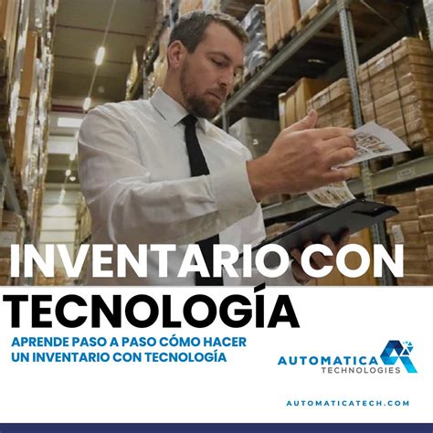 Cómo Hacer Un Inventario De Almacén Automaticatech