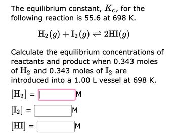 Answered The Equilibrium Constant Kc For The Following Reaction Is