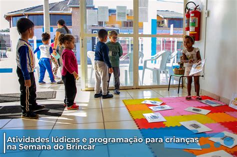 Sugestões De Atividades Para Semana Do Brincar - Semana do Brincar começa com atividades lúdicas e conta com programação ...