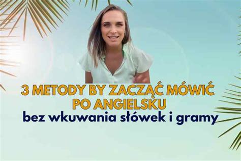 Metody By Zacz M Wi Po Angielsku