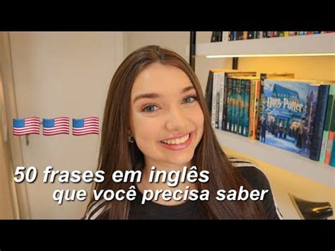 50 frases mais usadas em inglês você precisa assistir YouTube