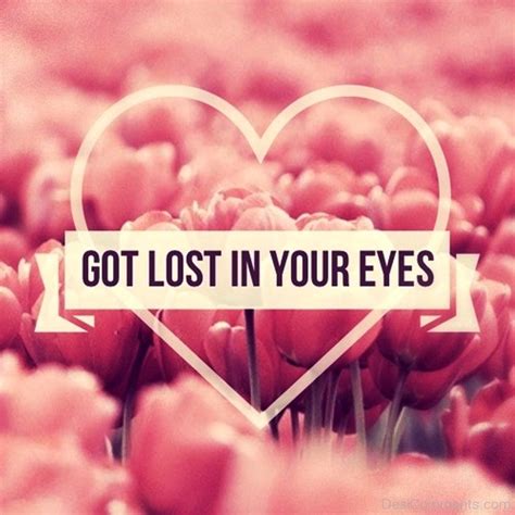 Got Lost In Yours Eyes Desi Comments