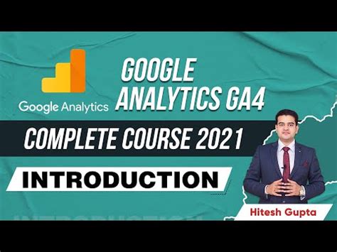 Google Analytics 4 Full Course GA4 Explained GA4 Tutorial In Hindi