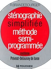 Recommandations autour de Sténographie simplifiée méthode semi