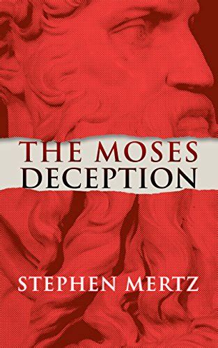 Gravetapping The Moses Deception By Stephen Mertz