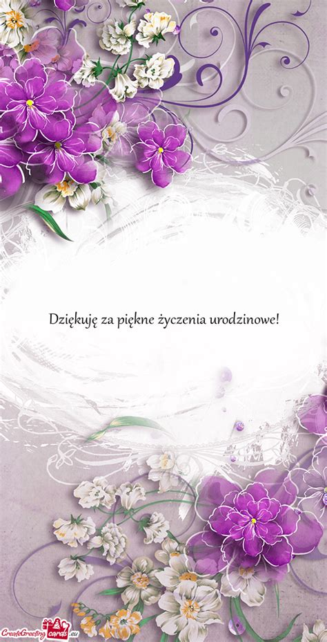 Dziękuję Za Piękne życzenia Urodzinowe Darmowe Kartki