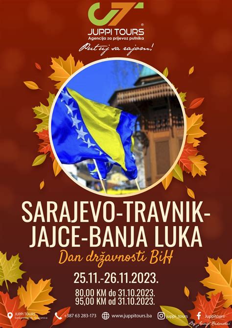 Dan drzavnosti (Sarajevo - Travnik - Jajce - Banja Luka) - Juppi Tours