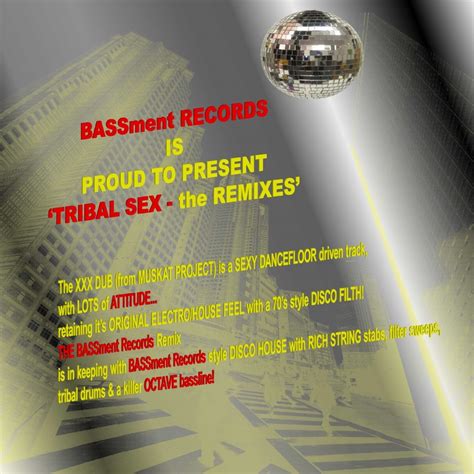 Tribal Sex The Remixes Single By Muskat Project On Apple Music