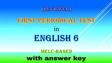 First Periodical Test In English 6 Quarter 1 Melc Based Reviewer