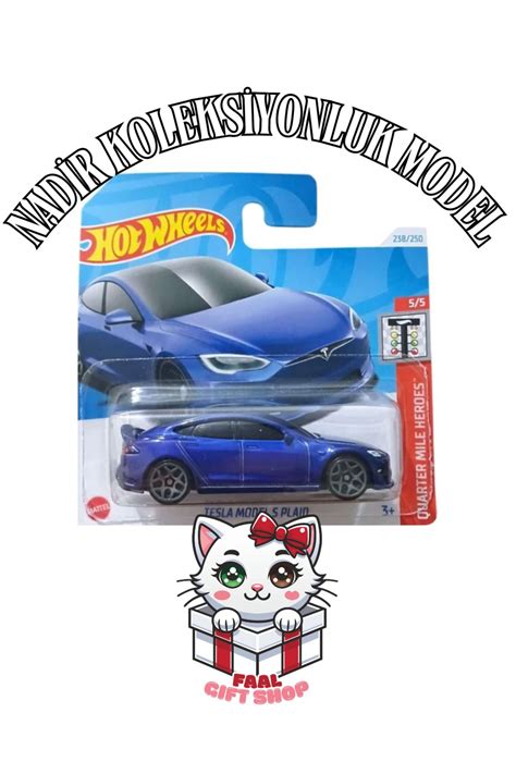 Hot Wheels Tesla Model S Plaid Mavi Nadir Fiyat Yorumlar