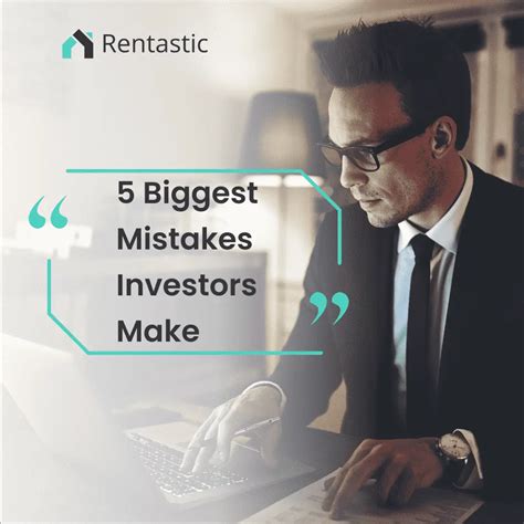 Top 5 Investor Mistakes And How To Avoid Them Rentastic Blogs