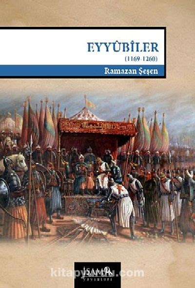 Eyyübiler 1169 1260 kitabını indir PDF ve ePUB e Kitapyeri