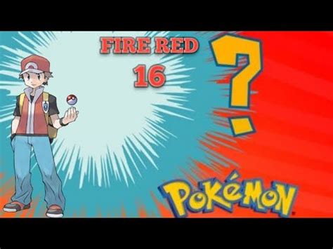 Pokémon fire red Let s play 16 Explorando as novas ilhas Meu novo time