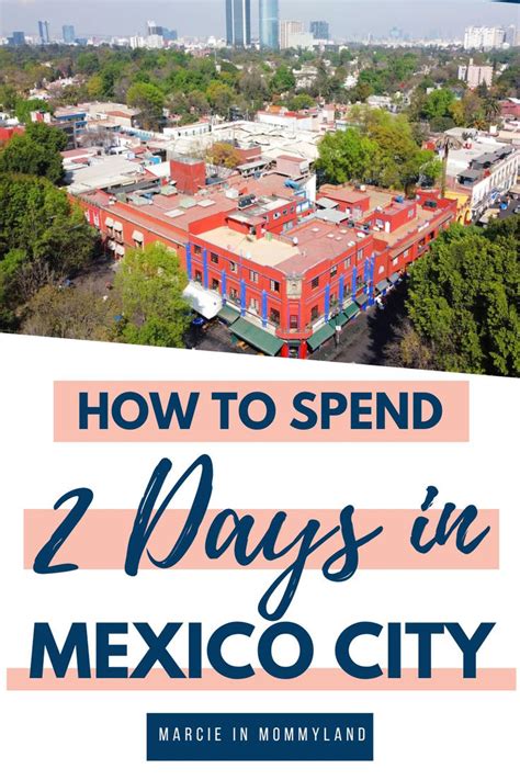 How To Spend Days In Mexico City In Mexico Travel Mexico