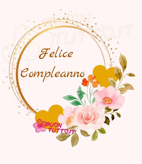 Immagini Di Buon Compleanno Buontutto